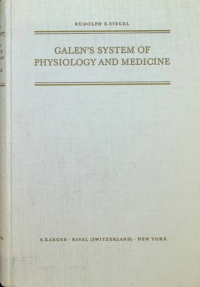 Galen's system of physiology and medicine