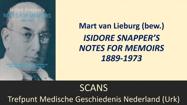 Mart van Lieburg (bew.), Isidore Snapper’s Notes for memoirs 1889-1973 (2004)